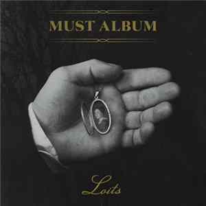Loits - Must Album / Mustad Laulud FLAC