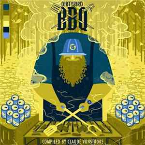 Various - Dirtybird BBQ FLAC