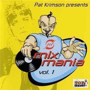 Pat Krimson - Mixmania Vol. 1 FLAC