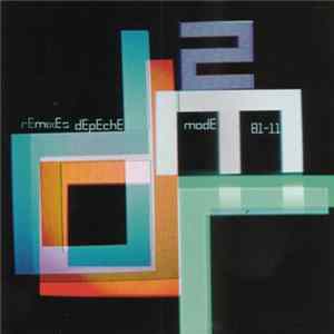 Depeche Mode - Remixes 2. 81-11 FLAC