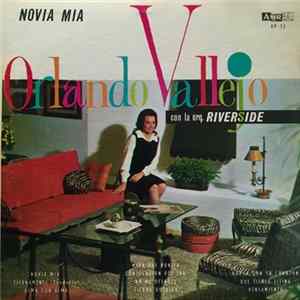 Orlando Vallejo Con La Orq. Riverside - Novia Mia FLAC