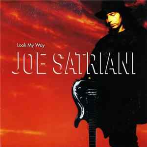 Joe Satriani - Look My Way FLAC