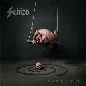 Schizo - Rotten Spiral FLAC