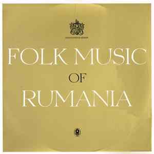Singers And Folk Instruments Orchestra Of The House Of Culture Of Bucarest, Ionel Budisteanu - Folk Music Of Rumania FLAC