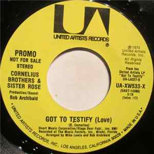 Cornelius Brothers & Sister Rose - Got To Testify (Love) FLAC