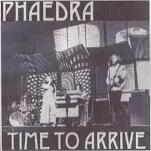 Phaedra - Time To Arrive FLAC