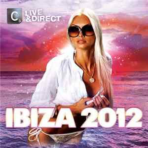 Carl Louis & Martin Danielle - Ibiza 2012 FLAC