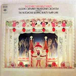 Pyotr Ilyich Tchaikovsky - The Tchaikovsky Ballet Album FLAC