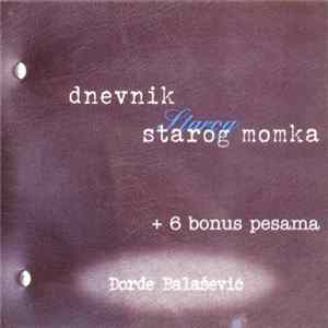 Đorđe Balašević - Dnevnik Starog Momka + 6 Bonus Pesama FLAC