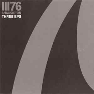 Shackleton - Three EPs FLAC