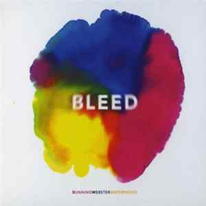 DunningWebsterUnderwood - Bleed FLAC