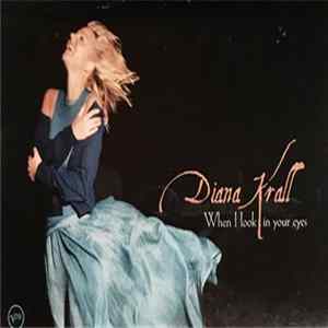Diana Krall - When I Look In Your Eyes FLAC