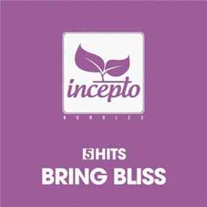 Bring Bliss - 5 Hits: Bring Bliss FLAC