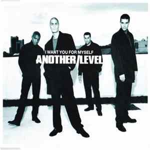 Another Level - I Want You For Myself FLAC