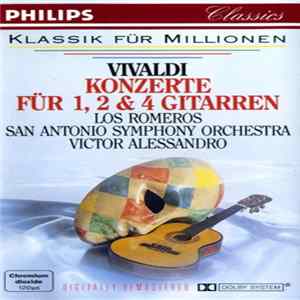 Vivaldi - Los Romeros · San Antonio Symphony Orchestra · Victor Alessandro - Konzerte Für 1, 2 & 4 Gitarren FLAC