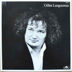 Gilles Langoureau - Gilles Langoureau FLAC