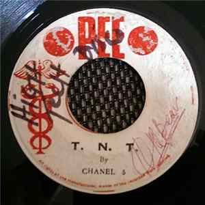 Chanel 5 - T. N. T. / Ketch This Sound FLAC