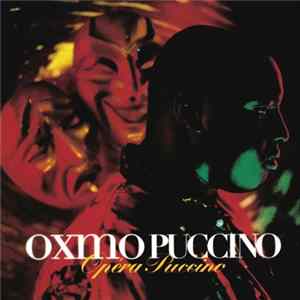 Oxmo Puccino - Opéra Puccino FLAC