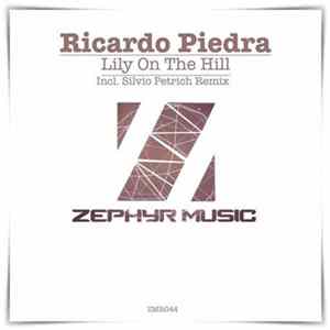 Ricardo Piedra - Lily On The Hill FLAC