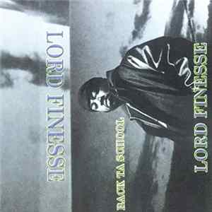 Lord Finesse - Back Ta School FLAC