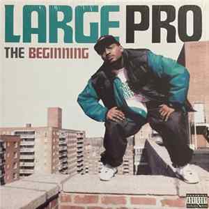 Large Pro - The Beginning FLAC