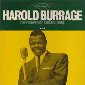 Harold Burrage - Pioneer Of Chicago Soul FLAC