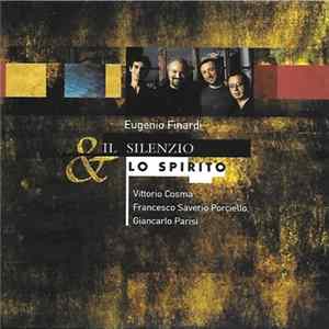 Eugenio Finardi - Il Silenzio & Lo Spirito FLAC