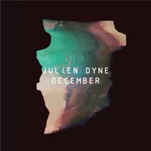 Julien Dyne - December FLAC
