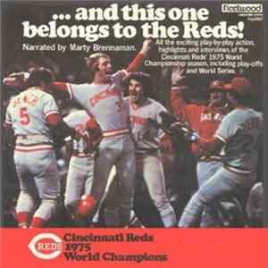 Marty Brennaman - And This One Belongs To The Reds! FLAC