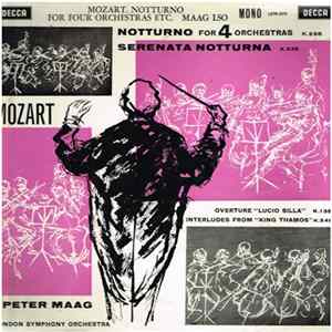 Mozart, Peter Maag, London Symphony Orchestra - Notturno For 4 Orchestras / Serenata Notturna FLAC