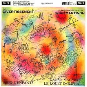 Ibert, Bizet, Saint-Saëns - Jean Martinon, Paris Conservatoire Orchestra - Divertissement • Jeux D'Enfants FLAC