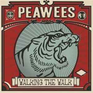 The Peawees - Walking The Walk FLAC