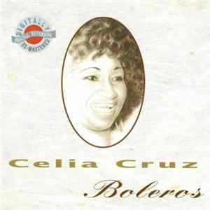 Celia Cruz - Boleros FLAC