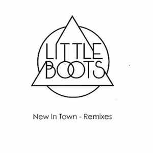 Little Boots - New In Town - Remixes FLAC