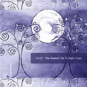 The Owlest - Talk To Night Trees FLAC