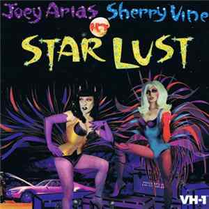 Joey Arias & Sherry Vine - Star Lust FLAC