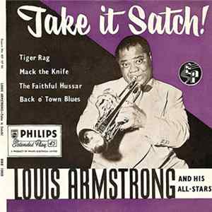 Louis Armstrong And His All-Stars - Take It, Satch! FLAC