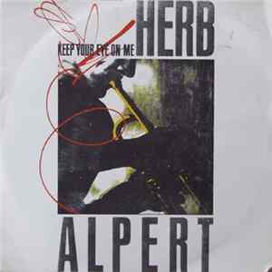 Herb Alpert - Keep Your Eye On Me (Special Mix) / Our Song FLAC