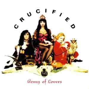 Army Of Lovers - Crucified FLAC