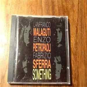 Lanfranco Malaguti, Enzo Pietropaoli, Fabrizio Sferra - Something FLAC