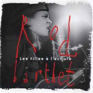Rod Barthet - Les Filles à L'Écoute FLAC