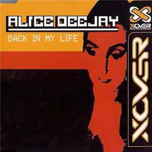 Alice Deejay - Back In My Life FLAC