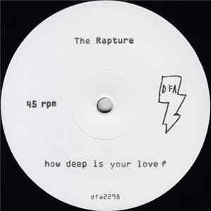 The Rapture - How Deep Is Your Love? FLAC