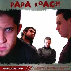Papa Roach - MP3 Collection FLAC