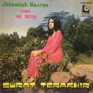 Salamiah Hassan Iringan Fina Okestra - Surat Terakhir FLAC