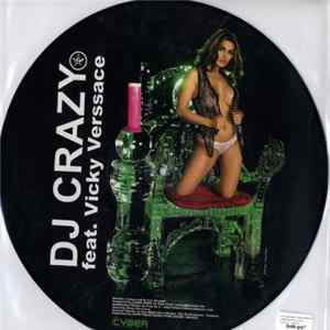 DJ Crazy feat. Vicky Verssace - Bomb Hard FLAC