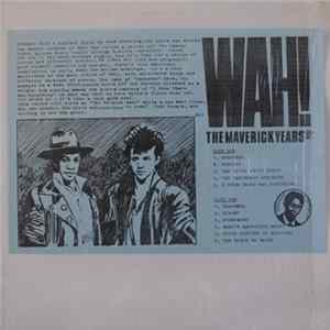 Wah! - The Maverick Years 80-81 FLAC