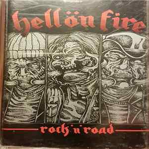 Hell Ön Fire - Rock'N'Road FLAC