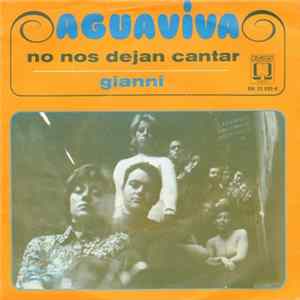 Aguaviva - No Nos Dejan Cantar / Gianni FLAC