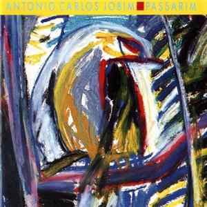 Antonio Carlos Jobim - Passarim FLAC